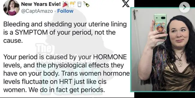 Trans-Woman Claims That Trans-Women Get Periods Because Bleeding Is Only A "Symptom" of Menstruation